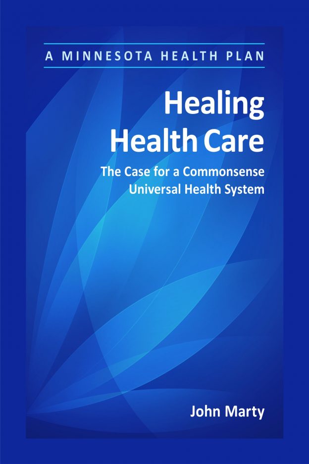 Cover of Senator Marty's book on healthcare
